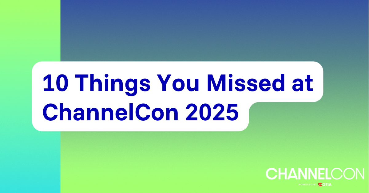 Text graphic, 10 things you may have missed at ChannelCon 2025