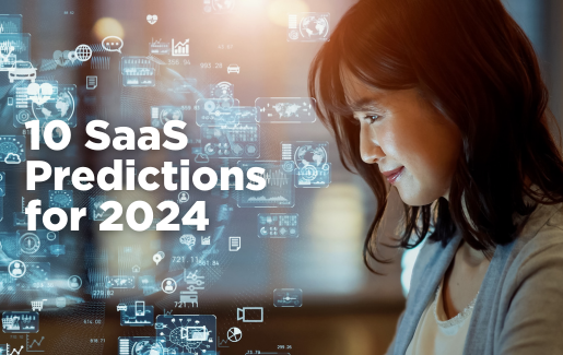 The software-as-a-service (SaaS) ecosystem is expanding and evolving. GTIA asked several leaders in the space their thoughts for 2024. Here's what they had to say.
